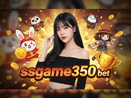 ssgame350 bet สล็อต